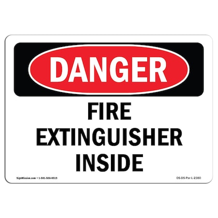 Signmission OSHA Sign, Fire Extinguisher Inside, 5in X 3.5in Decal, 3.5" W, 5" L, Landscape, OS-DS-D-35-L-2380 OS-DS-D-35-L-2380